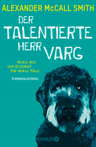 Alexander McCall Smith: Der talentierte Herr Varg
