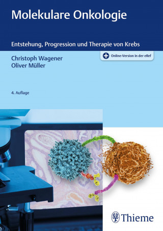 Christoph Wagener, Oliver Müller: Molekulare Onkologie