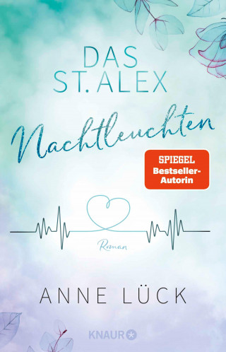 Anne Lück: Das St. Alex - Nachtleuchten