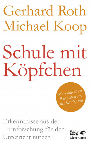 Gerhard Roth, Michael Koop: Schule mit Köpfchen