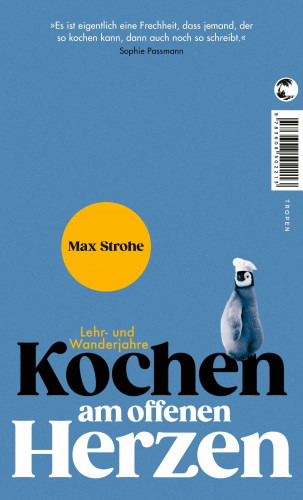 Max Strohe: Kochen am offenen Herzen