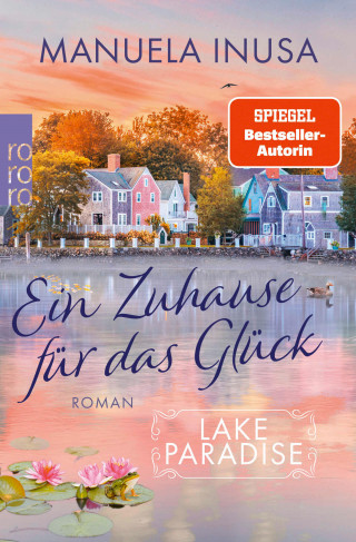Manuela Inusa: Lake Paradise – Ein Zuhause für das Glück