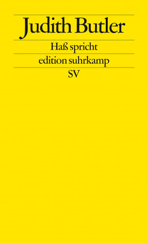 Judith Butler: Haß spricht