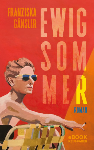 Franziska Gänsler: Ewig Sommer
