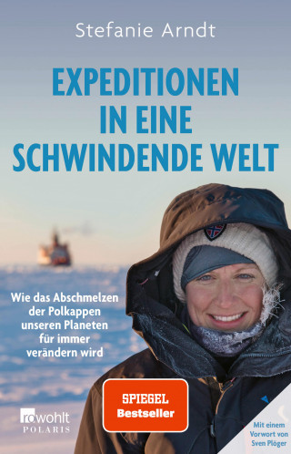 Stefanie Arndt: Expeditionen in eine schwindende Welt