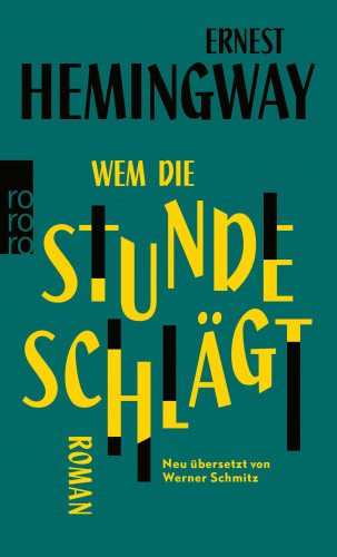 Ernest Hemingway: Wem die Stunde schlägt