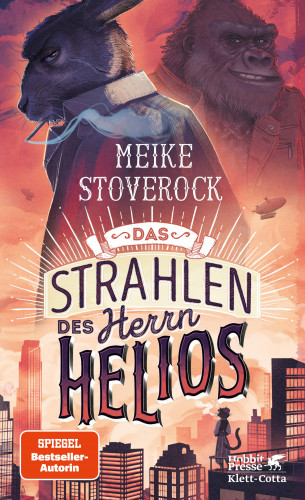 Meike Stoverock: Das Strahlen des Herrn Helios