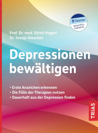 Ulrich Hegerl, Svenja Niescken: Depressionen bewältigen
