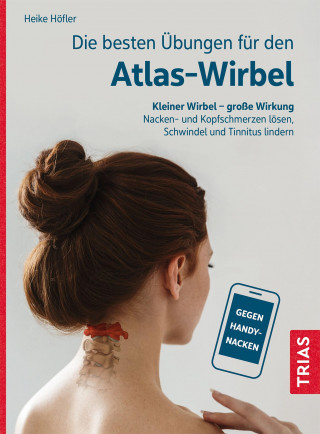 Heike Höfler: Die besten Übungen für den Atlas-Wirbel