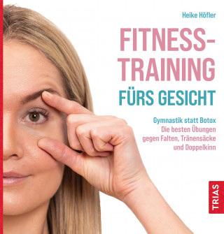 Heike Höfler: Fitness-Training fürs Gesicht