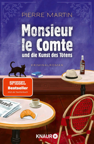 Pierre Martin: Monsieur le Comte und die Kunst des Tötens