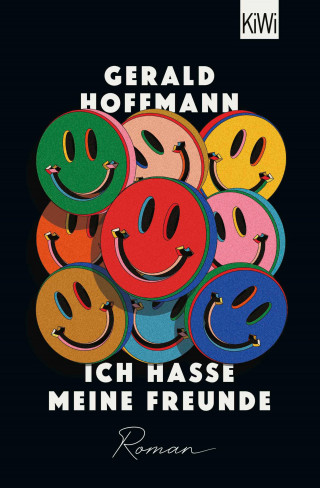 Gerald Hoffmann: Ich hasse meine Freunde