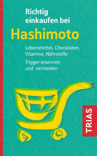 Diana Zichner: Richtig einkaufen bei Hashimoto