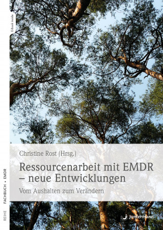 Christine Rost: Ressourcenarbeit mit EMDR – neue Entwicklungen