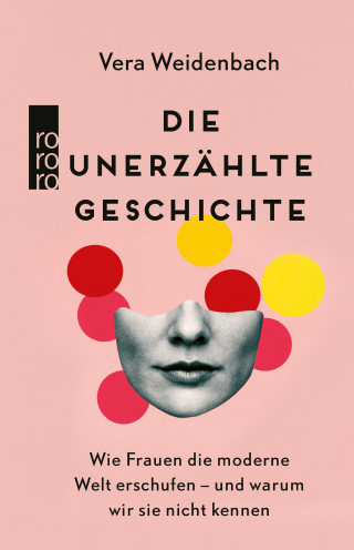 Vera Weidenbach: Die unerzählte Geschichte