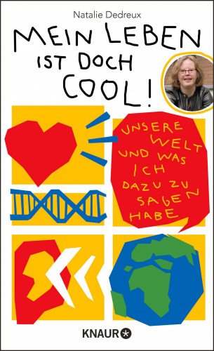 Natalie Dedreux: Mein Leben ist doch cool!