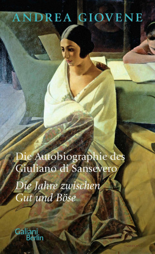 Andrea Giovene: Die Autobiographie des Giuliano di Sansevero