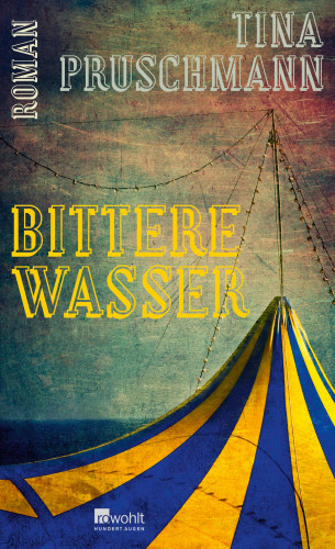 Tina Pruschmann: Bittere Wasser