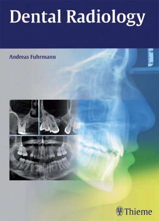 Andreas Fuhrmann: Dental Radiology