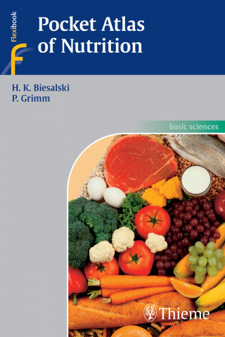 Hans Konrad Biesalski, Peter Grimm: Pocket Atlas of Nutrition