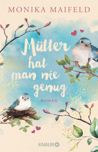 Monika Maifeld: Mütter hat man nie genug