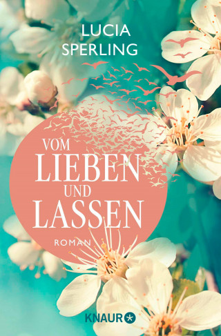 Lucia Sperling: Vom Lieben und Lassen