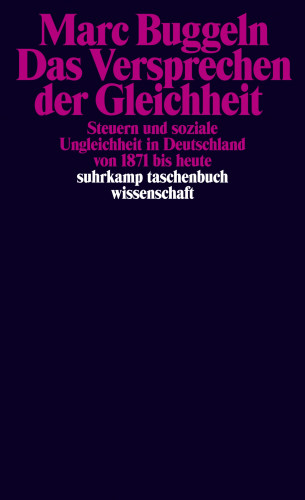 Marc Buggeln: Das Versprechen der Gleichheit