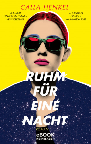 Calla Henkel: Ruhm für eine Nacht