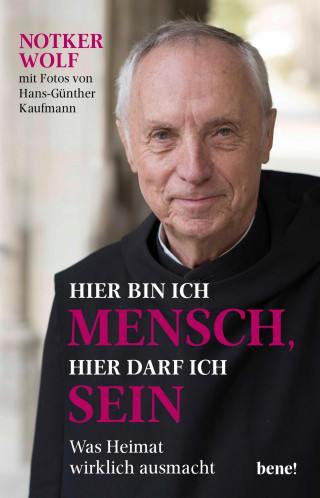 Abtprimas Notker Wolf, Hans-Günther Kaufmann: Hier bin ich Mensch, hier darf ich sein
