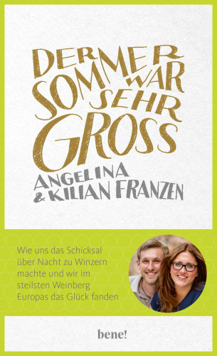 Angelina Franzen, Kilian Franzen: Der Sommer war sehr groß