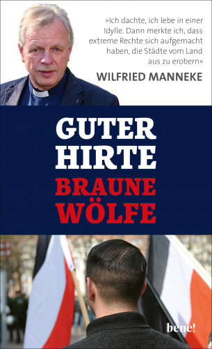 Wilfried Manneke: Guter Hirte. Braune Wölfe.