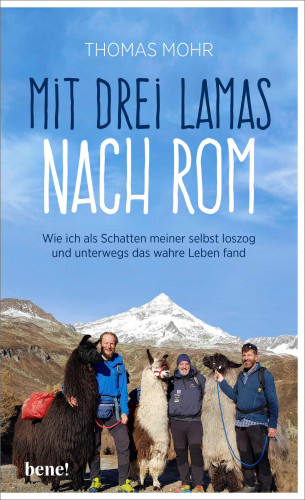 Thomas Mohr: Mit drei Lamas nach Rom