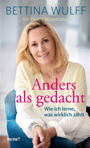 Bettina Wulff, Heino Masemann: Anders als gedacht