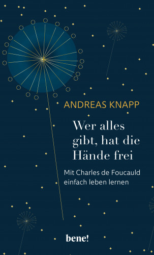 Andreas Knapp: Wer alles gibt, hat die Hände frei