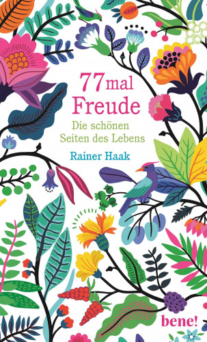 Rainer Haak: 77 mal Freude