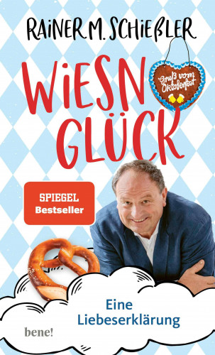 Rainer M. Schießler: Wiesn-Glück