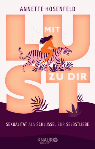 Dr. Annette Hosenfeld: Mit Lust zu dir