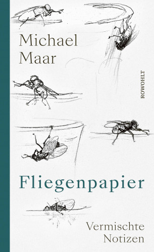 Michael Maar: Fliegenpapier