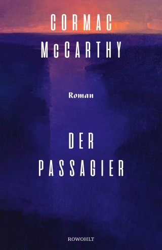 Cormac McCarthy: Der Passagier