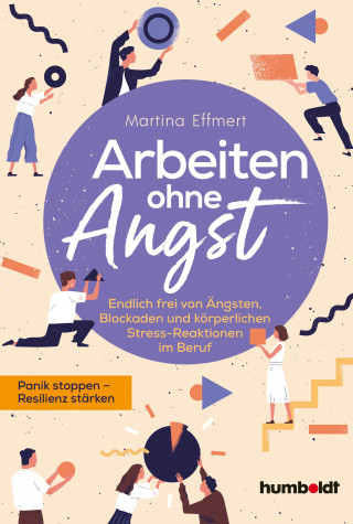 Martina Effmert: Arbeiten ohne Angst