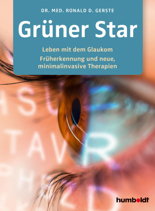 Dr. Ronald D. Gerste: Grüner Star