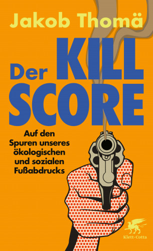 Jakob Thomä: Der Kill-Score