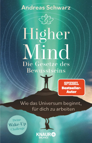 Andreas Schwarz: Higher Mind. Die Gesetze des Bewusstseins
