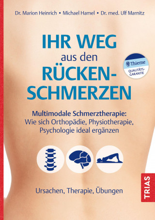 Marion Heinrich, Michael Hamel, Ulf Marnitz: Ihr Weg aus den Rückenschmerzen