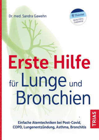Sandra Gawehn: Erste Hilfe für Lunge und Bronchien