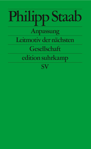 Philipp Staab: Anpassung