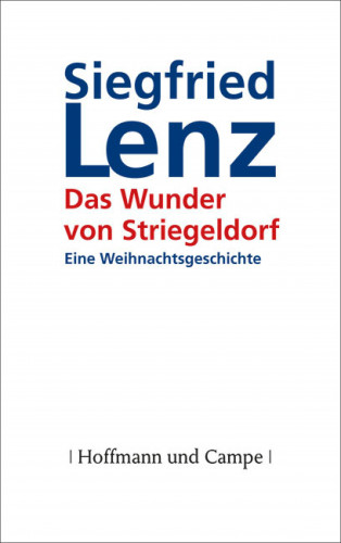 Siegfried Lenz: Das Wunder von Striegeldorf