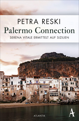 Petra Reski: Palermo Connection