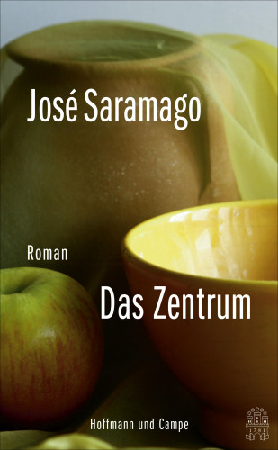 José Saramago: Das Zentrum