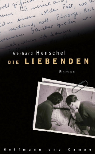 Gerhard Henschel: Die Liebenden